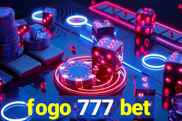 fogo 777 bet